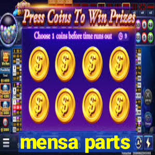 mensa parts